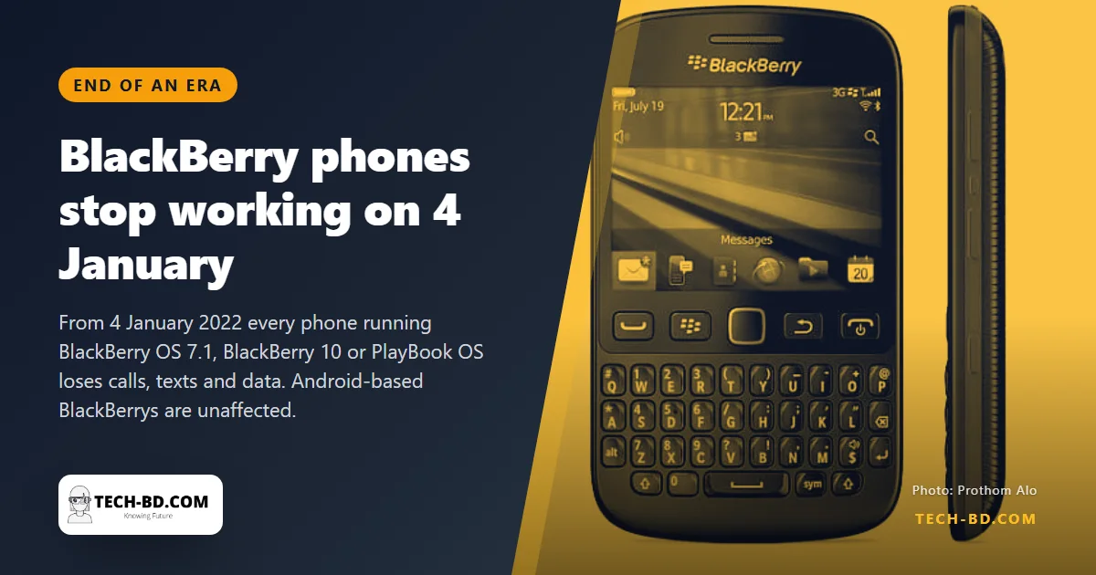 BlackBerry phones stop working on 4 January: what dies, what survives