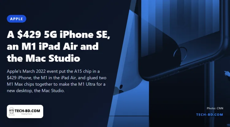 Apple's "Peek Performance": a $429 5G iPhone SE, an M1 iPad Air and the Mac Studio