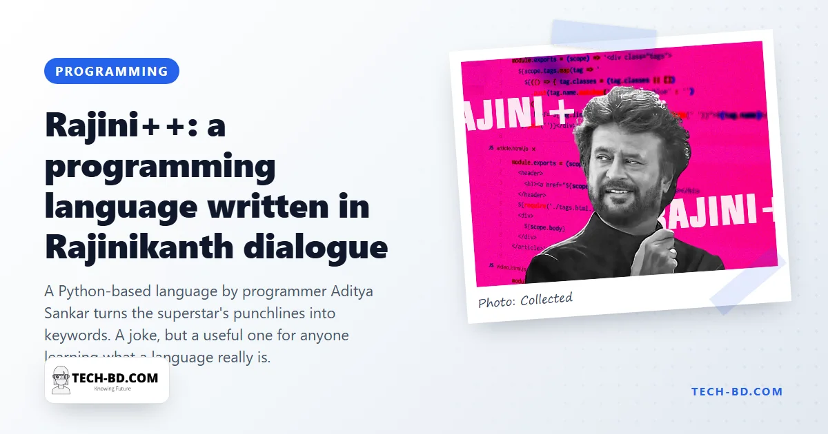 Rajini++: a programming language where "Hello, World" is written in Rajinikanth dialogue