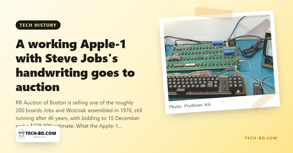 A working Apple-1 with Steve Jobs's handwriting goes to auction: the $666.66 board that started it all