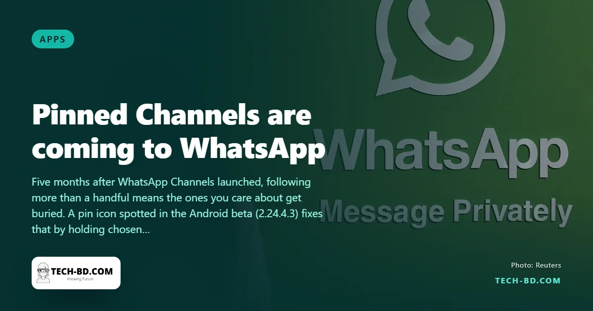 WhatsApp will let you pin your favourite Channels to the top — a small fix for a feature that grew faster than its inbox