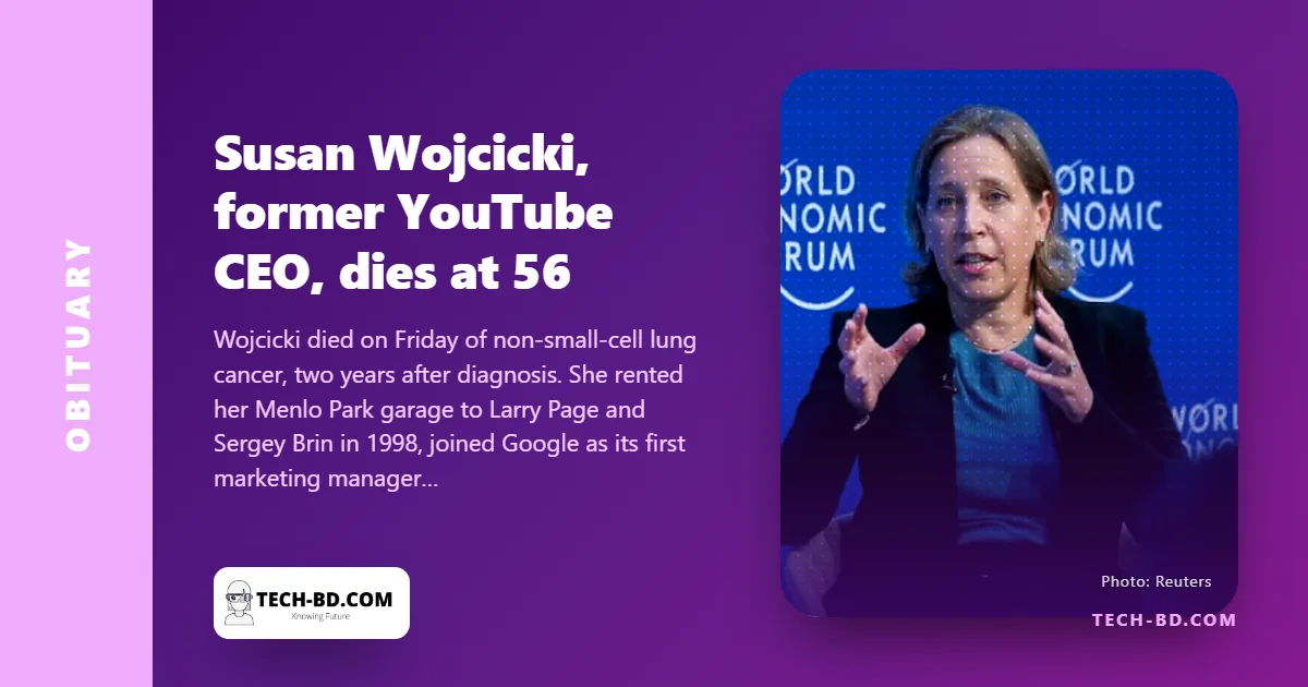 Susan Wojcicki, 1968–2024: the garage landlady who became Google’s 16th employee, built AdSense, and ran YouTube for nine years