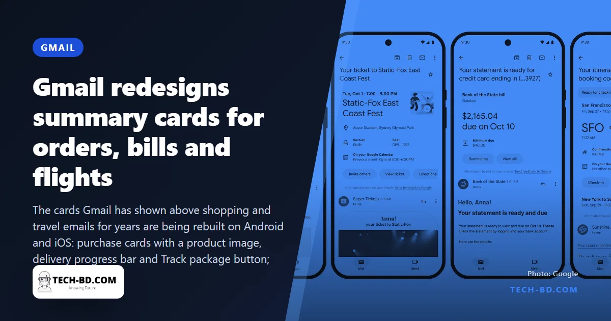 Gmail’s new summary cards turn a shipping email into a tracking bar and a flight email into a boarding pass — and add a “Happening soon” shelf to the inbox