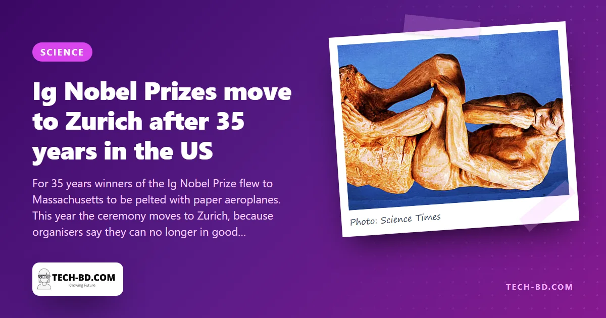 The Ig Nobel Prizes leave America: why science’s funniest ceremony is moving to Zurich