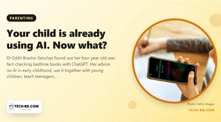 "Siri is only good for the weather, Mama. For real things you ask ChatGPT." A paediatrician's guide to children and AI, by age