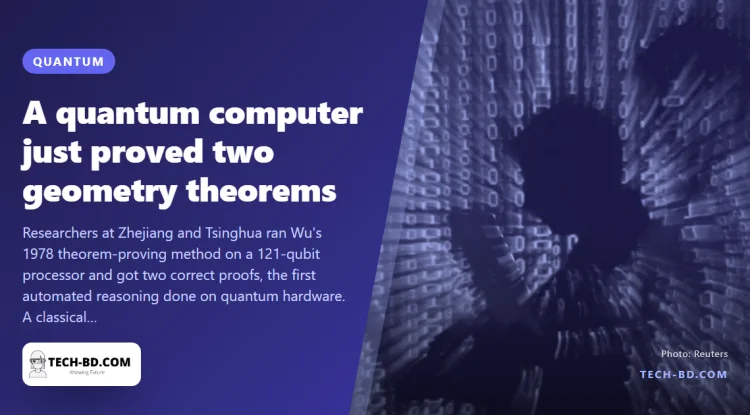 A quantum computer just proved two geometry theorems. Why that is bigger than it sounds, and what it is not