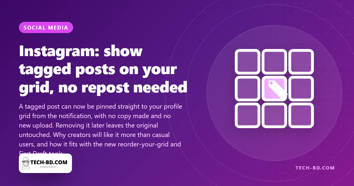 Instagram now lets you put a friend’s photo of you on your own grid — without reposting it