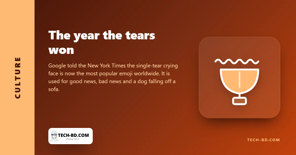 The crying face is now the world’s most used emoji, and laughing-crying has become the one that ages you