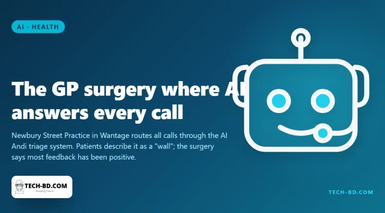 Every call to this GP surgery now passes through an AI before a human hears it, and a 65-year-old was asked about her pregnancy