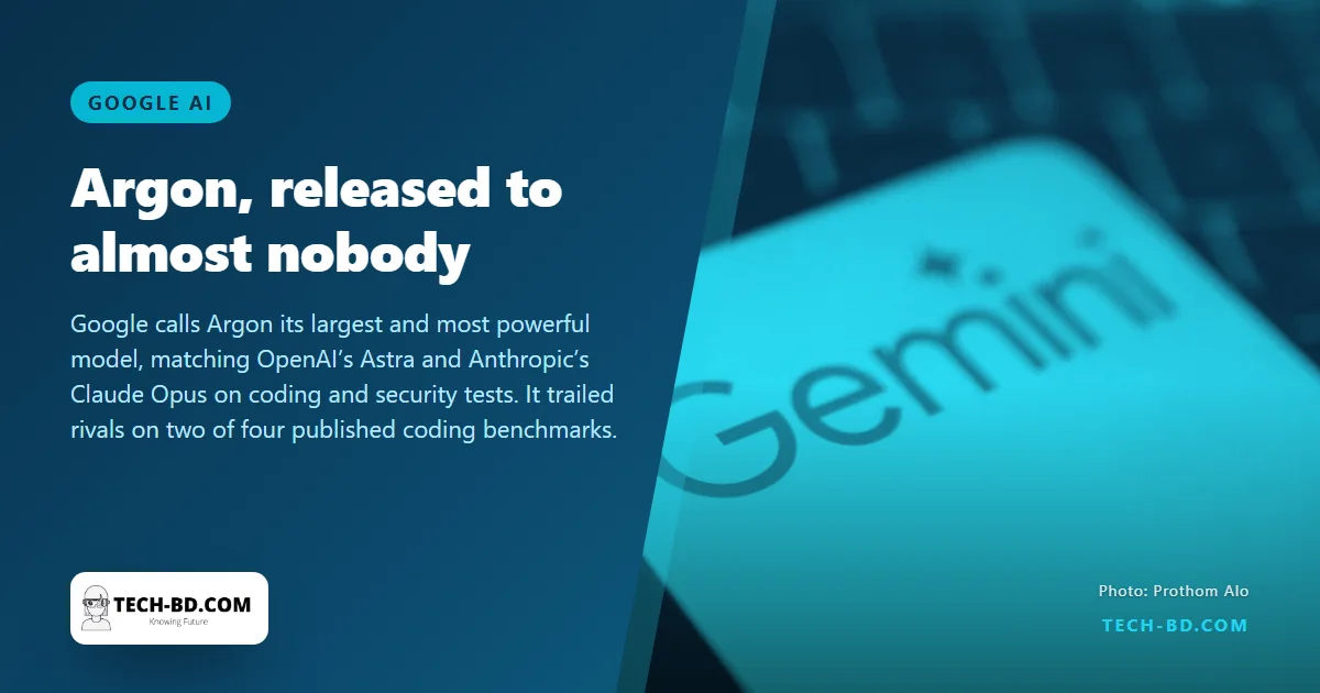 Google released Gemini 4 Argon to a handful of security firms. It lost two of its own four coding benchmarks
