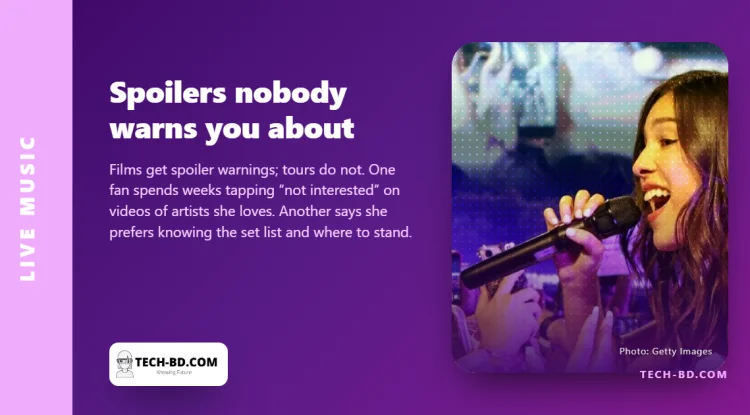 Fans are training their algorithms to hide their favourite artists so a concert can still surprise them