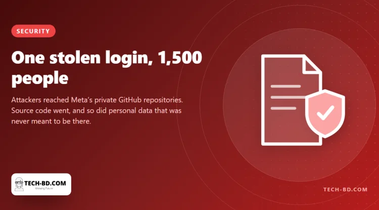 A stolen employee login opened Meta’s GitHub repositories — and 1,500 people’s details left with the source code