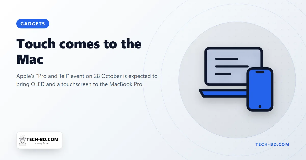 Apple will show new Macs on 28 October — and the rumour that matters is a touchscreen MacBook Pro