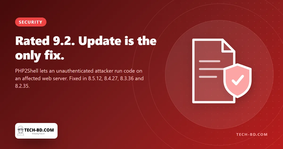 PHP2Shell: two flaws rated 9.2 let a stranger run code on your web server — and the only fix is to update