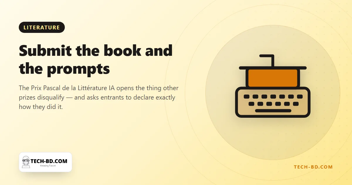 A new French literary prize is only for AI-assisted books, and you must submit your prompts with the manuscript